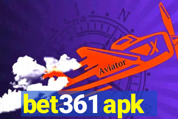 bet361 apk